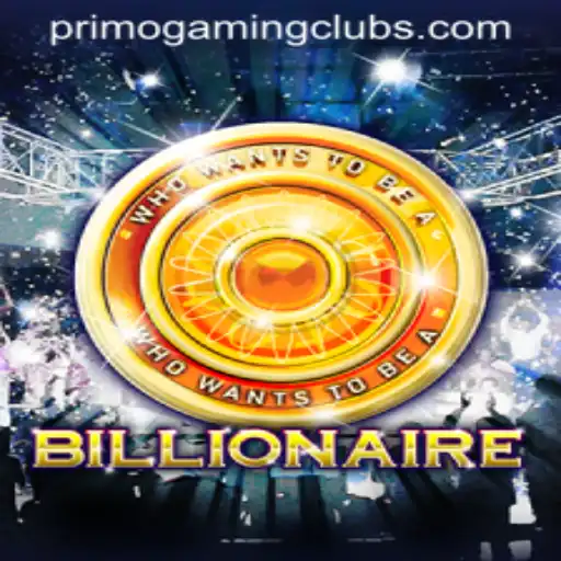 Discover 'Billionaire' by PrimoGaming: A Deep Dive into the Game's Mechanics and Current Buzz
