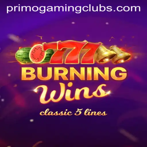 Exploring the Exciting World of BurningWins by PrimoGaming