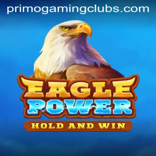Unleashing the Power of EaglePower: An In-Depth Look Into PrimoGaming's Latest Sensation