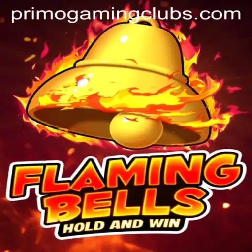 FlamingBells: A Thrilling New Experience from PrimoGaming