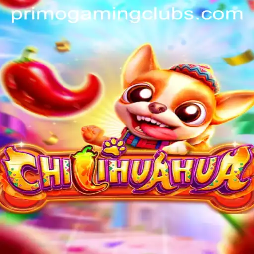 Unveiling CHILIHUAHUA: A Fun-Filled Experience from PrimoGaming