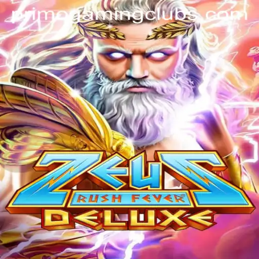 Discover the Exciting World of ZeusRushFeverDeluxe: A New Adventure by PrimoGaming